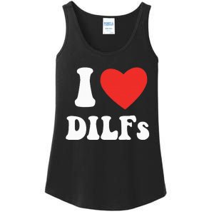 DILF Fck Hot Dad Funny Adult Humor I Love Heart Dilf Ladies Essential Tank