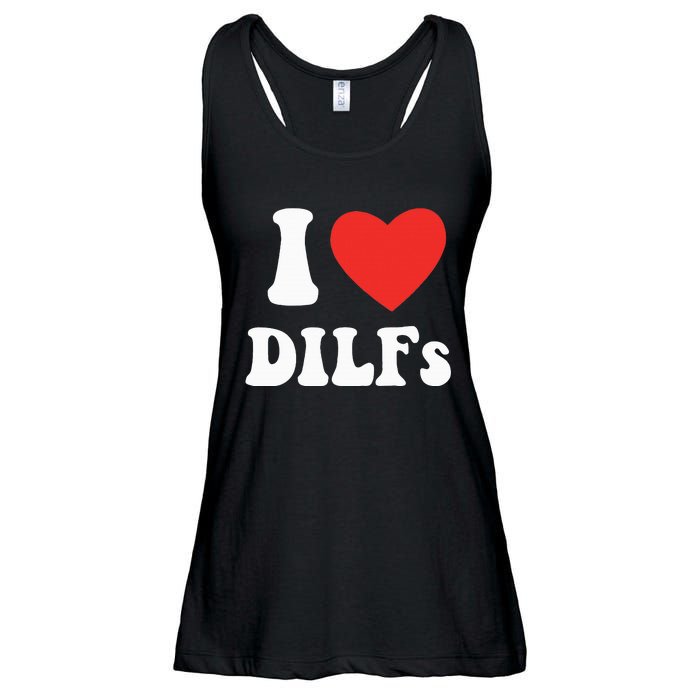 DILF Fck Hot Dad Funny Adult Humor I Love Heart Dilf Ladies Essential Flowy Tank