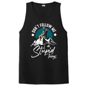 DonT Follow Hiker Climber Hiking Lover PosiCharge Competitor Tank