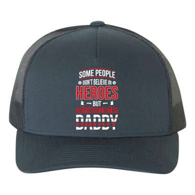 Dad Firefighter Hero Proud Son And Daughter Of A Fire Meaningful Gift Yupoong Adult 5-Panel Trucker Hat