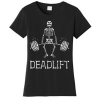 DEADLIFT Funny Halloween Skeleton Weight Lifting Workout Women's T-Shirt