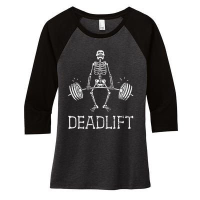 DEADLIFT Funny Halloween Skeleton Weight Lifting Workout Women's Tri-Blend 3/4-Sleeve Raglan Shirt