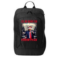 Dancing Funny Humorous Trump I’Ll Be Home For Christmas 2025 City Backpack