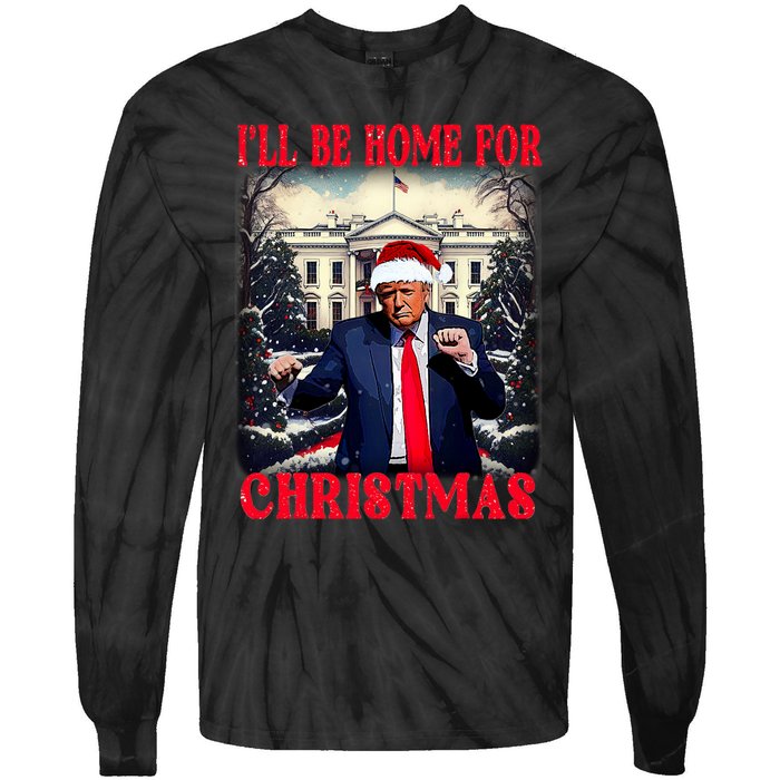 Dancing Funny Humorous Trump I’Ll Be Home For Christmas 2025 Tie-Dye Long Sleeve Shirt