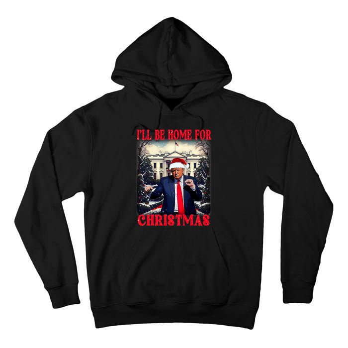 Dancing Funny Humorous Trump I’Ll Be Home For Christmas 2025 Tall Hoodie