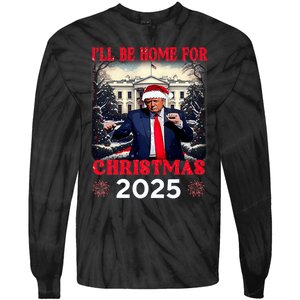 Dancing Funny Humorous Trump I’Ll Be Home For Christmas 2025 Tie-Dye Long Sleeve Shirt