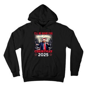 Dancing Funny Humorous Trump I’Ll Be Home For Christmas 2025 Tall Hoodie