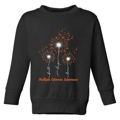 Dandelion Faith Hope Love Ms Multiple Sclerosis Awareness Toddler Sweatshirt
