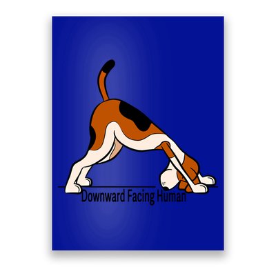 Downward Facing Hu Meaningful Gift Funny Dog Yoga Funny Gift Poster