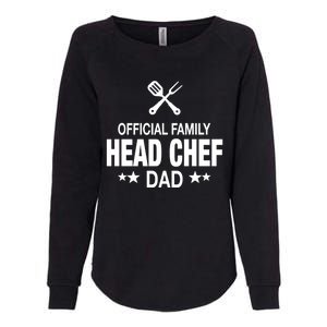 Dad Family Head Chef Funny Cooking Dad Gift Womens California Wash Sweatshirt