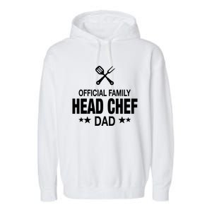 Dad Family Head Chef Funny Cooking Dad Gift Garment-Dyed Fleece Hoodie