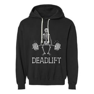 DEADLIFT Funny Halloween Skeleton Weight Lifting Workout Garment-Dyed Fleece Hoodie