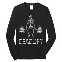 DEADLIFT Funny Halloween Skeleton Weight Lifting Workout Long Sleeve Shirt