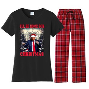 Dancing Funny Humorous Trump I’Ll Be Home For Christmas 2025 Women's Flannel Pajama Set