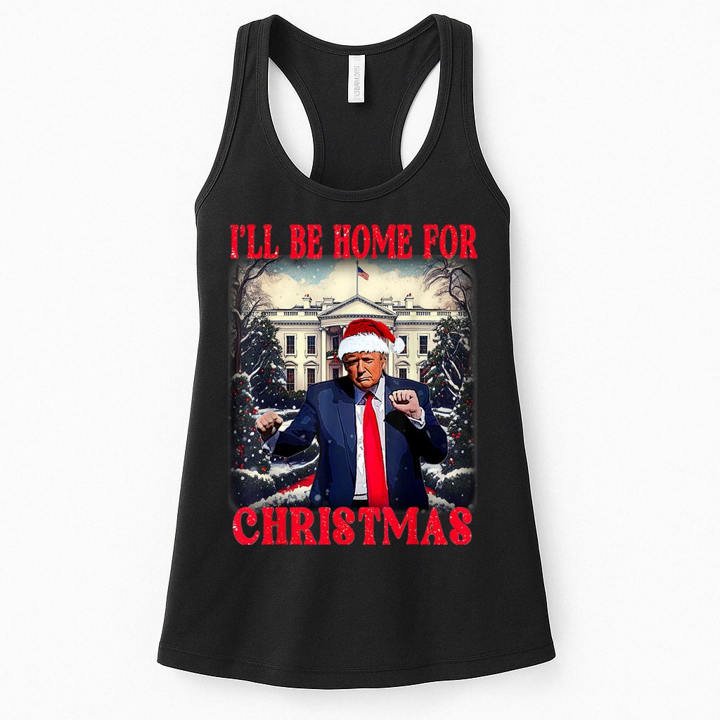Dancing Funny Humorous Trump I’Ll Be Home For Christmas 2025 Womens Tank Top