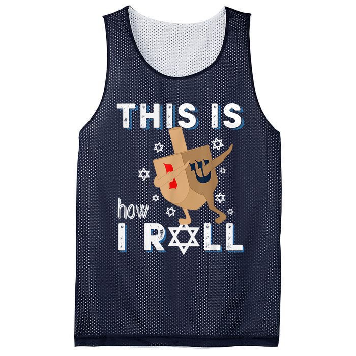 Dreidelorah Funny Hanukkah Gift This Is How I Roll Mesh Reversible Basketball Jersey Tank