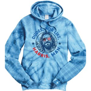 Dudes For Harris Kamala 2024 Madam President Democrat Tie Dye Hoodie