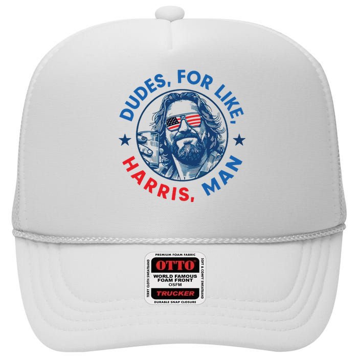 Dudes For Harris Kamala 2024 Madam President Democrat High Crown Mesh Back Trucker Hat