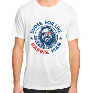 Dudes For Harris Kamala 2024 Madam President Democrat Adult ChromaSoft Performance T-Shirt