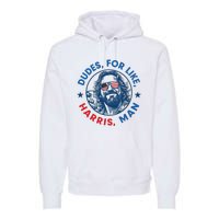 Dudes For Harris Kamala 2024 Madam President Democrat Premium Hoodie