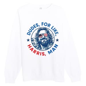 Dudes For Harris Kamala 2024 Madam President Democrat Premium Crewneck Sweatshirt