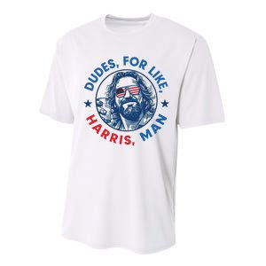 Dudes For Harris Kamala 2024 Madam President Democrat Performance Sprint T-Shirt