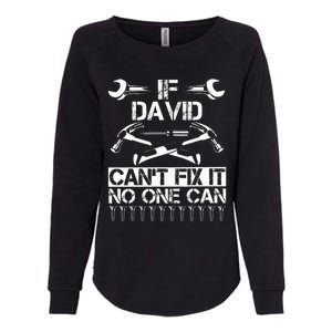 DAVID Fix It Funny Birthday Personalized Name Dad Gift Idea  Womens California Wash Sweatshirt