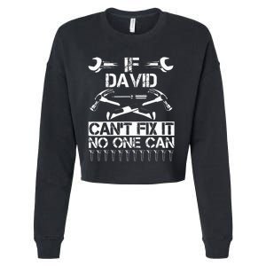 DAVID Fix It Funny Birthday Personalized Name Dad Gift Idea  Cropped Pullover Crew