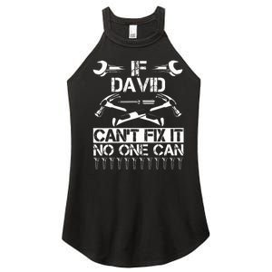 DAVID Fix It Funny Birthday Personalized Name Dad Gift Idea  Women's Perfect Tri Rocker Tank