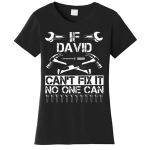 DAVID Fix It Funny Birthday Personalized Name Dad Gift Idea  Women's T-Shirt