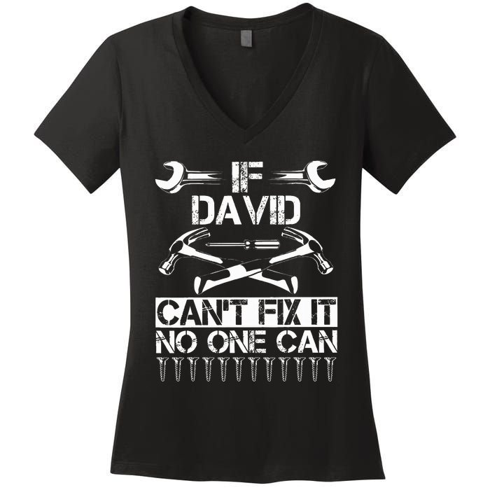 DAVID Fix It Funny Birthday Personalized Name Dad Gift Idea  Women's V-Neck T-Shirt