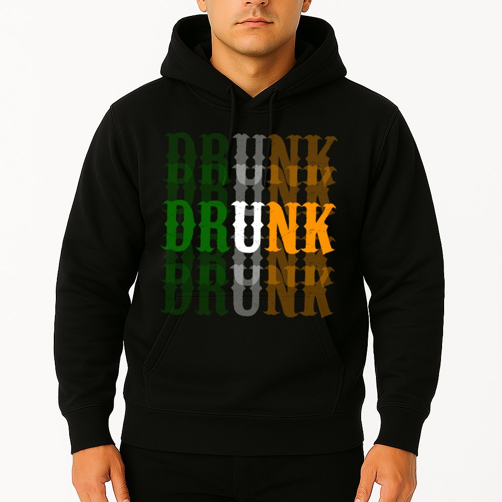 Drunk Funny Irish Drinking Hoodie