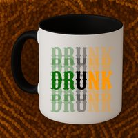 Drunk Funny Irish Drinking Mug