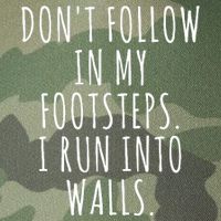 Dont Follow In My Footsteps I Run Into Walls Funny Legacy Tie Dye Trucker Hat