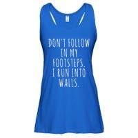 Dont Follow In My Footsteps I Run Into Walls Funny Ladies Essential Flowy Tank