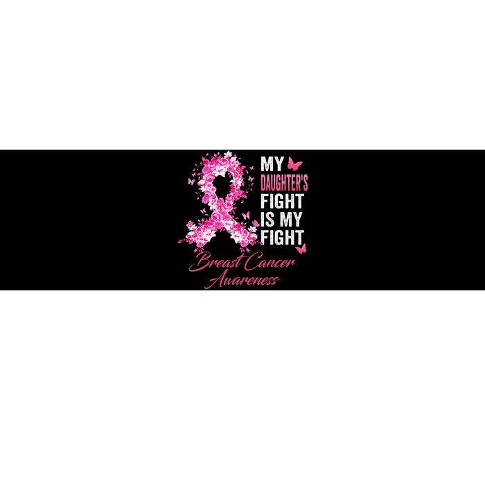 Daughter's Fight Is My Fight Breast Cancer Awareness Ribbon Bumper Sticker