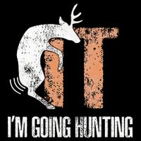 Deer Fuck It I Am Going Hunting Hoodie