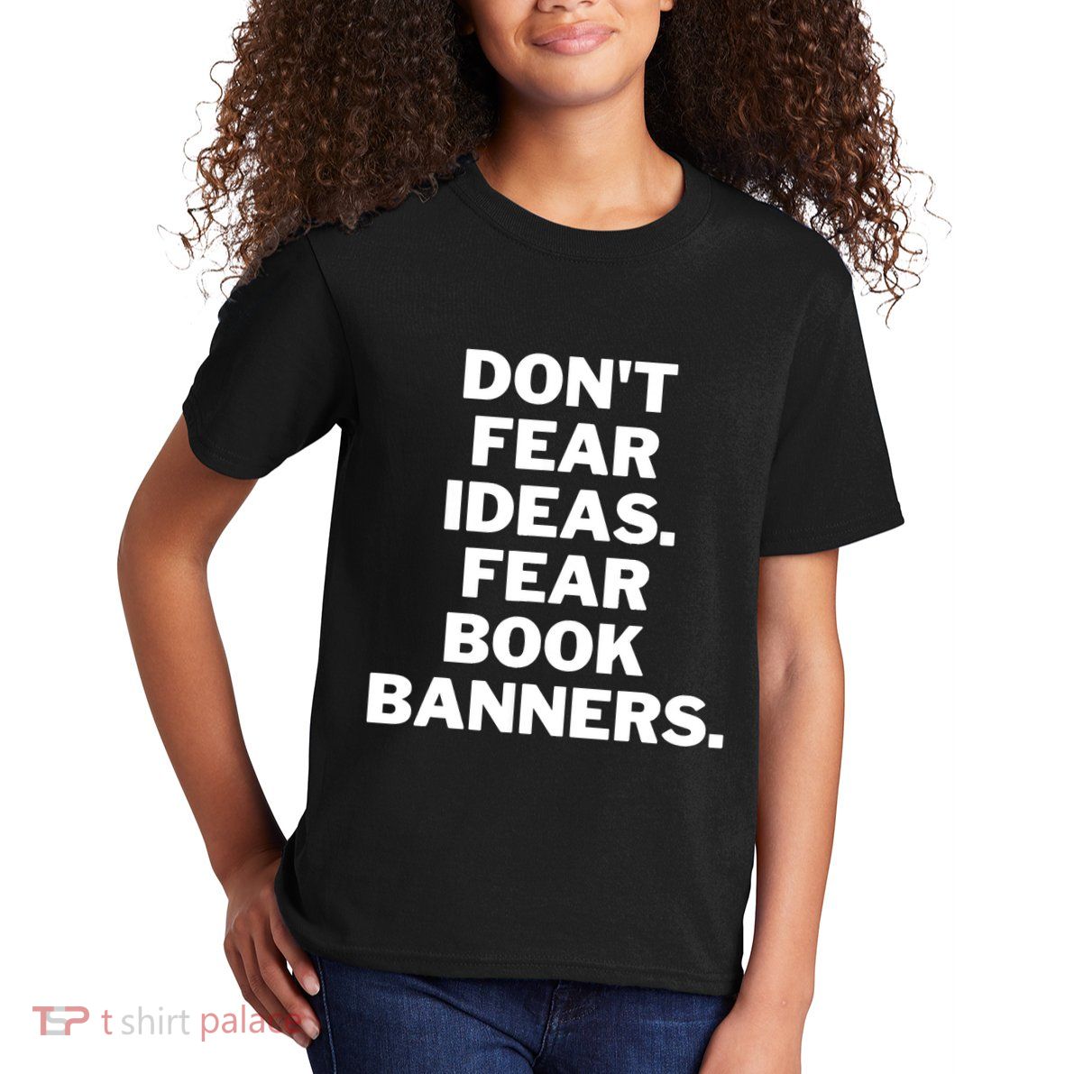 Don't Fear Ideas. Fear Book Banners Kids T-Shirt