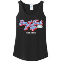 DonT Fuck It Up Est 1995 Ladies Essential Tank