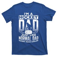 Dad Father Ice Hockey Ice Hockey Goalie Ice Hockey Player Gift T-Shirt