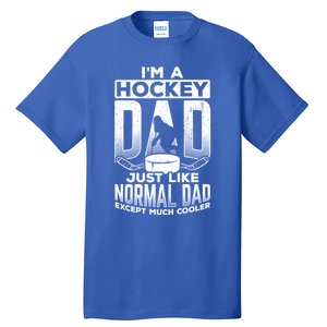 Dad Father Ice Hockey Ice Hockey Goalie Ice Hockey Player Gift Tall T-Shirt