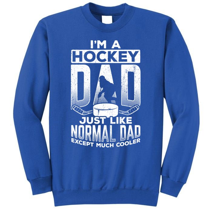 Dad Father Ice Hockey Ice Hockey Goalie Ice Hockey Player Gift Tall Sweatshirt