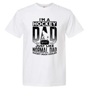 Dad Father Ice Hockey Ice Hockey Goalie Ice Hockey Player Gift Garment-Dyed Heavyweight T-Shirt