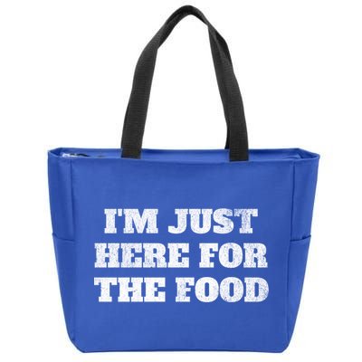 Distressed Funny Im Just Here For The Food Gift Zip Tote Bag