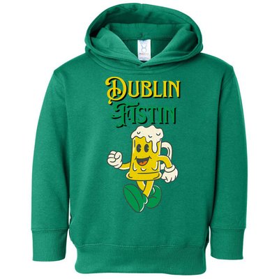 Dublin Fistin Irish Beer Toddler Hoodie