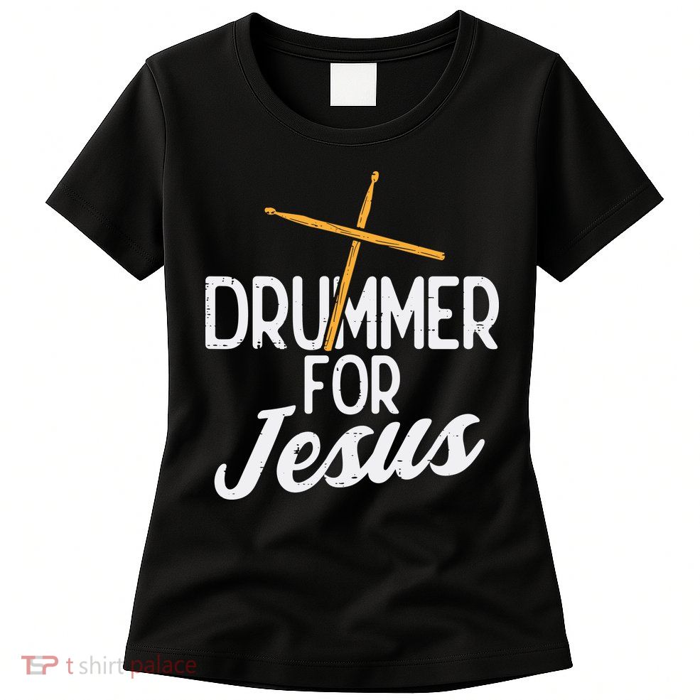 Drummer For Jesus God Drumming Christian Men Womens T-Shirt