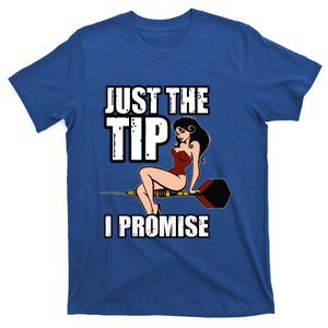 Darts Funny Just The Tip I Promise Sexy Pinup Cute Gift T-Shirt