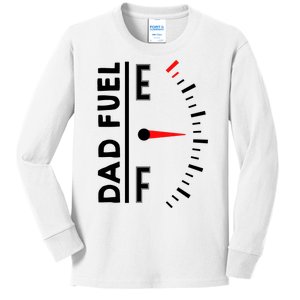 Dad Fuel Jokes Gift Kids Long Sleeve Shirt