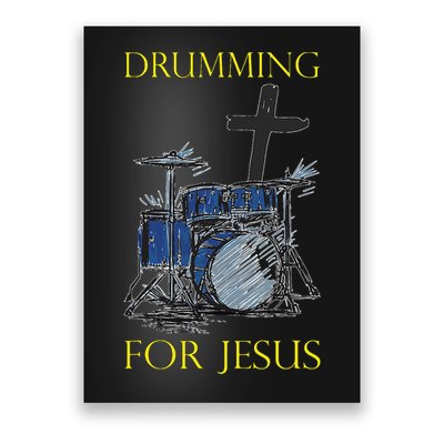 Drumming For Jesus Drummer Drums Poster