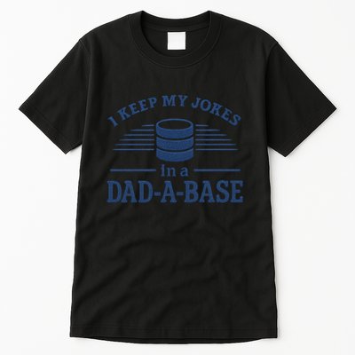 Dad-A-Base Funny Joke Storage Tall T-Shirt